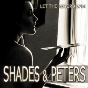 Download track Strength Of Me Peters, The Shades