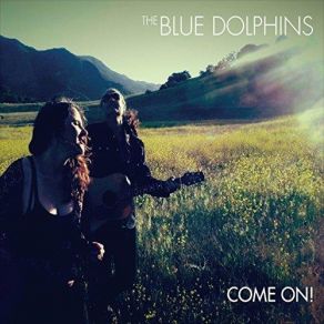 Download track New Summer The Blue Dolphins