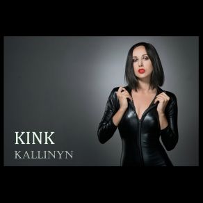 Download track Kink (Protocol Mix) Kallinyn