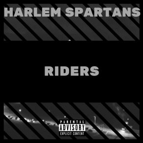 Download track Riders Harlem Spartans