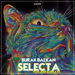 Download track Selecta Burak Balkan, Akif Sarıkaya, Akif Sarkaya