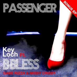 Download track Passenger (Silk Mix) B-BlessMissy Crissy, Gabe Rizza