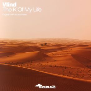 Download track The K Of My Life (Original Mix) Vlind