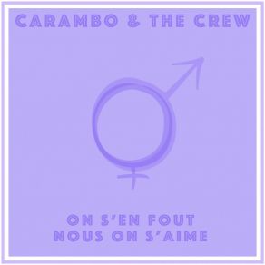 Download track On S'en Fout Nous On S'aime (7' Remix) Crew