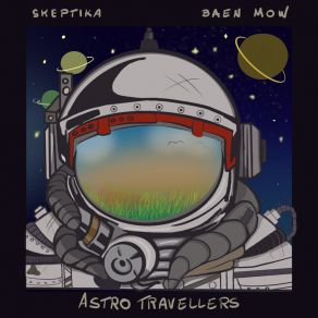 Download track Astro Travellers Skeptika