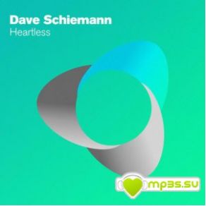 Download track Heartless (Original Mix) Dave Schiemann