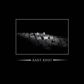 Download track Invisible Tears Kant Kino