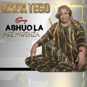 Download track Ashuo La Mke Mwenza Maua Tego