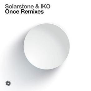 Download track Once (Alex M. O. R. P. H. Remix) Iko, Solarstone