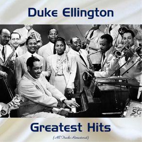 Download track The Gal From Joe's (Remastered) Duke Ellington