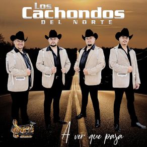 Download track Oye Vale Los Cachondos Del Norte