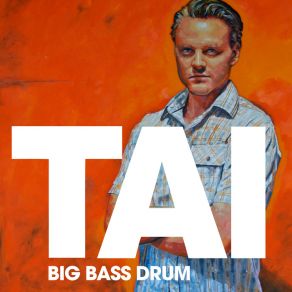 Download track Big Bass Drum Tai