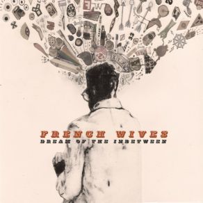 Download track The Inbetween French Wives