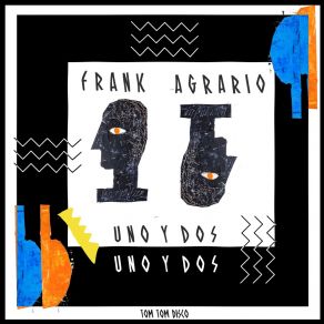 Download track Uno Y Dos (Jonathan Kusuma Remix One) Frank Agrario