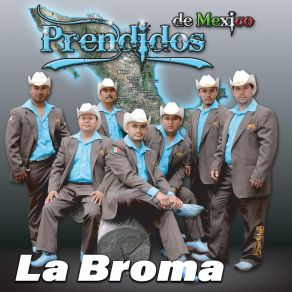 Download track Dejenme Llorar Prendidos De Mexico