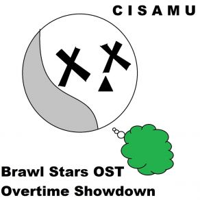 Download track Brawl Stars Ost Overtime Showdown Slowed Cisamu