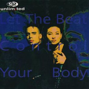 Download track Let The Beat Control Your Body (Extended) 2 Unlimited