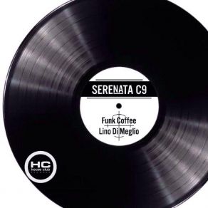 Download track Serenata C9 (Live Edit) Funk Coffee