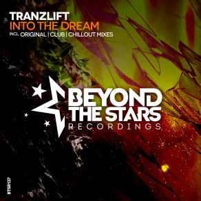 Download track Into The Dream (Original Mix) TranzLift