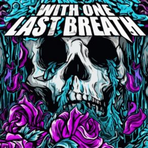 Download track Before You Go One Last Breath