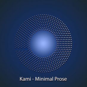 Download track Minimal Prose (Original Mix) Kami