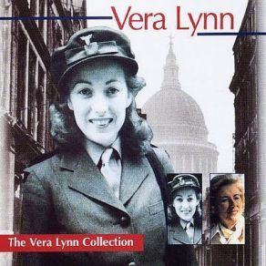 Download track Bless ´Em All,,, We´re Gonna Hang Out The Washing,,, Kiss Me Goodnight Vera Lynn