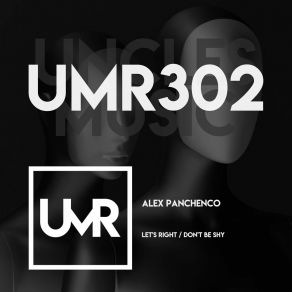 Download track Let's Right (Original Mix) Alex Panchenco