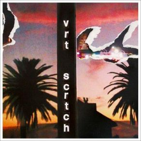 Download track These Plains Vertical Scratchers