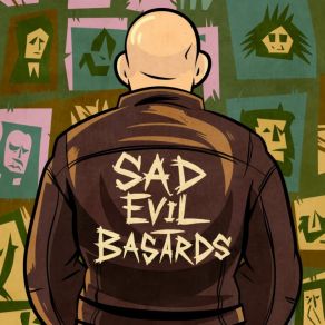 Download track Danger Sad Evil Bastards