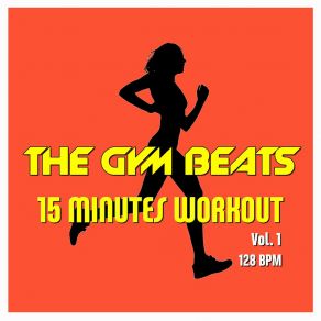 Download track 15-Minutes-Workout # 2 THE GYM BEATS