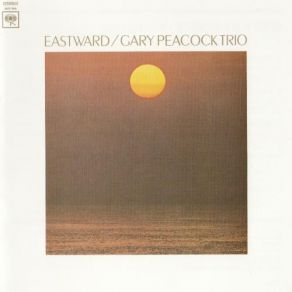 Download track Eastward Gary Peacock Trio