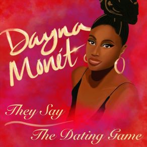 Download track They Say Dayna Monet