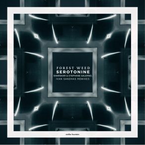 Download track Serotonine (Sharshar & Stephane Salerno Remix) Forest WeedStéphane Salerno, Sharshar