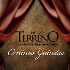 Download track Cortinas Guindas Nuevo Terreno-La Nueva Era Norteña