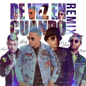 Download track De Vez En Cuando Remix Jowell & Randy, Maldy, De La Getto