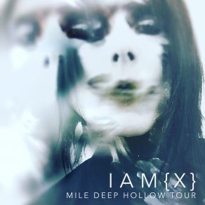 Download track Sorrow (Mile Deep Hollow Tour 2019) IAMX