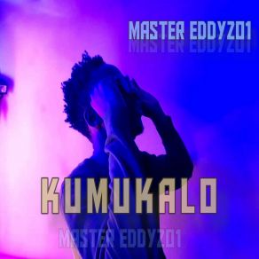 Download track Kumukalo Master Eddyzo1