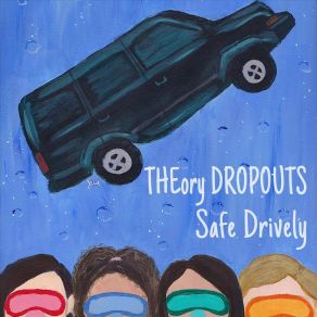 Download track Stay For Awhile THEory DROPOUTS