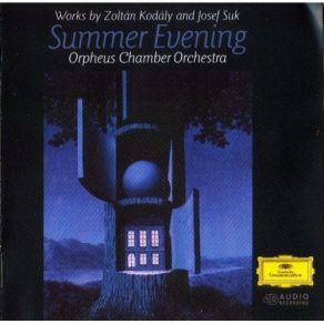 Download track 07-Zoltán Kodály-Summer Evening- VI. Meno Mosso - Tempo I Orpheus Chamber Orchestra