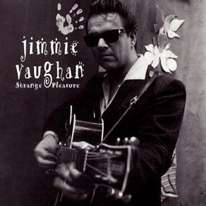 Download track Hey-Yeah Jimmie Vaughan