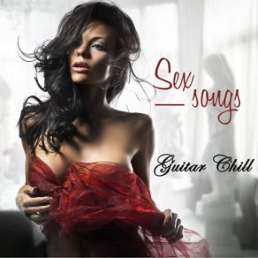 Download track Chill Lounge Bar - Guitar Sex Music Connection