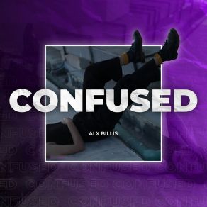 Download track Confused (Instrumental) BillisΟΡΓΑΝΙΚΟ