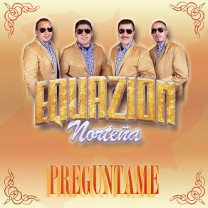 Download track Ese Fui Yo Equazion Norteña