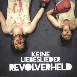 Download track Keine Liebeslieder Revolverheld