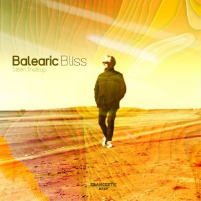 Download track Balearic Bliss Steen ThottrupDenver Knoesen