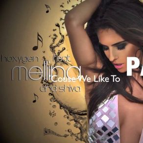 Download track Party Time (Paradise Mix) Shiva, Hoxygen, Mellina