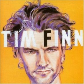 Download track Tears Inside Tim Finn