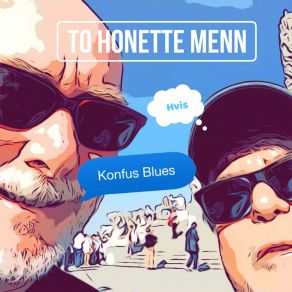 Download track Konfus Blues To Honette MennSvein Hansen