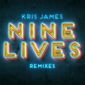 Download track Nine Lives (Redondo Remix) Kris JamesRedondo