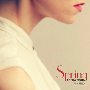 Download track Suddenly It's Spring ASK Trio